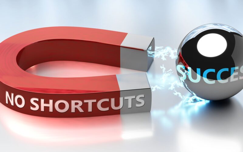 No shortcuts